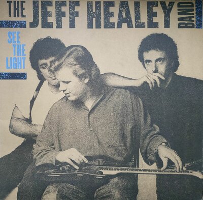 Jeff Healey Band - See The Light.jpg