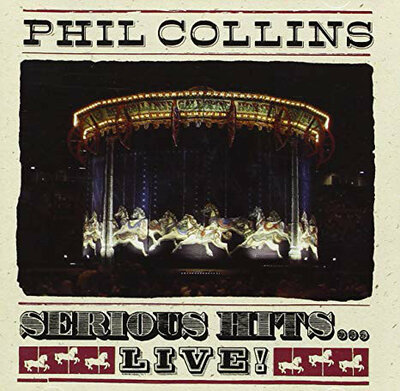 Phil Collins ‎– Serious Hits...Live.jpg