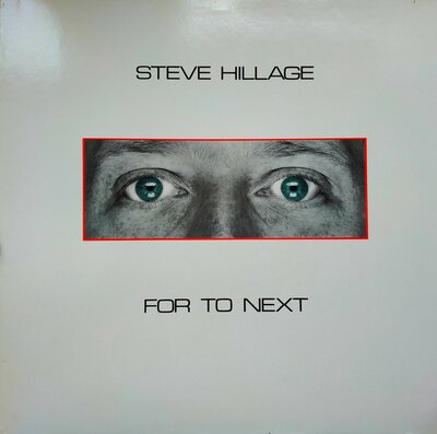 Steve Hillage - For To Next.jpg