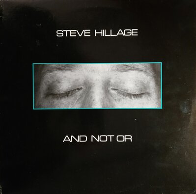 Steve Hillage - And Not Or.jpg
