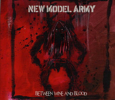 New Model Army - Beween Wine And Blood.jpg