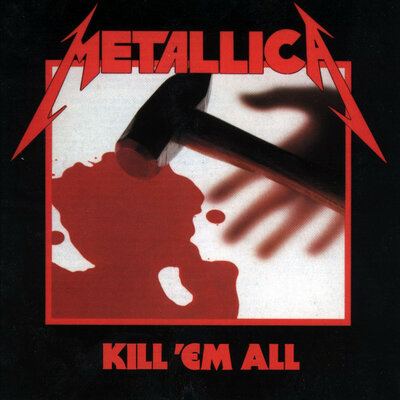 Metallica ‎– Kill 'Em All.jpg
