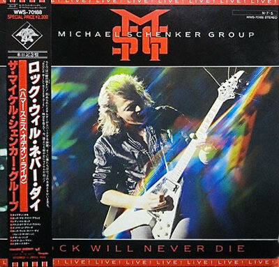 The Michael Schenker Group ‎– Rock Will Never Die.jpg
