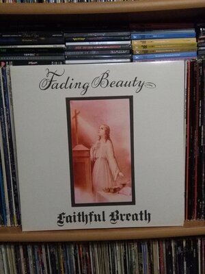 Faithful Breath Fading Beauty.jpg